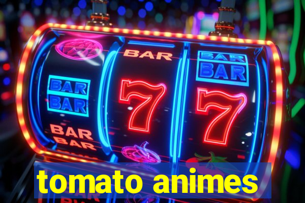 tomato animes